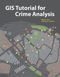 GIS Tutorial for Crime Analysis Kristen S. Kurland