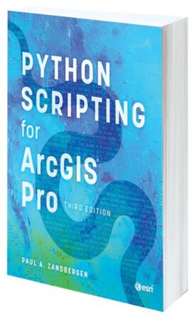 A blue book cover reads Python Scripting for ArcGIS Pro, Third Edition.