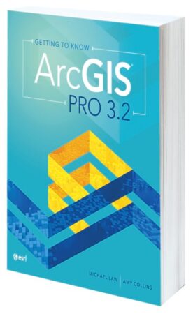 A blue book cover reads Getting to Know ArcGIS Pro 3.2.