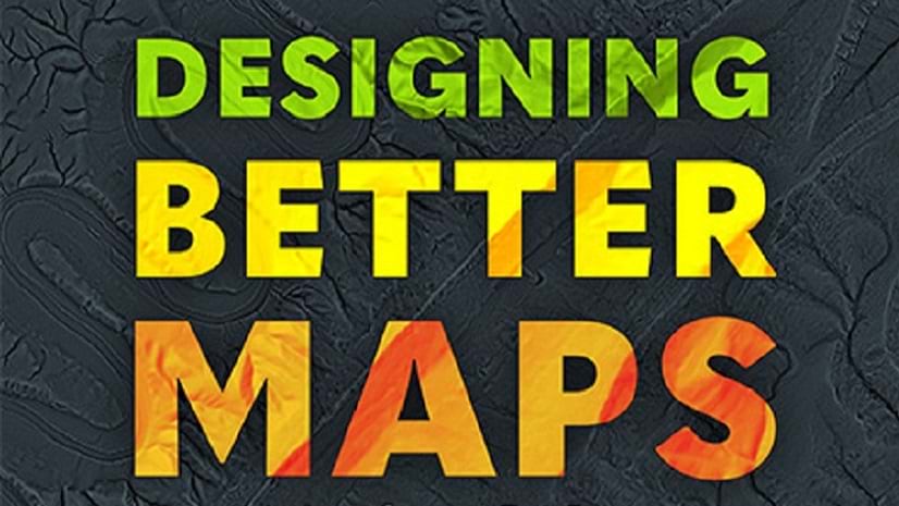 The words Designing Better Maps appear against a black background.