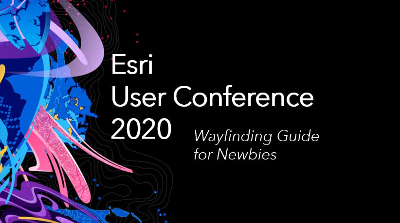 New To ArcGIS? Finding Your Way Through The Esri User Conference