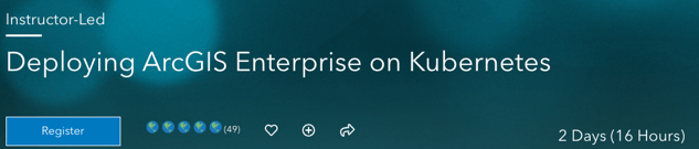 Image thumbnail of a course, Deploying ArcGIS Enterprise on Kubernetes