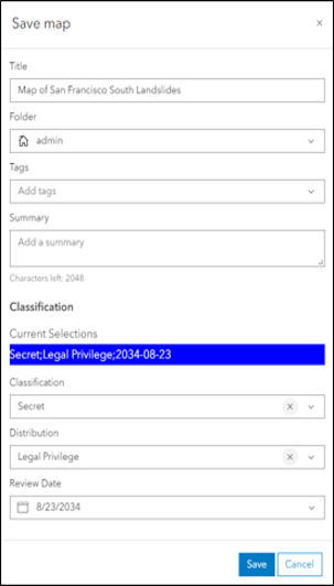 Map save dialog with classification set to Secret, Legal Privilege with a review date of 8/23/2034.