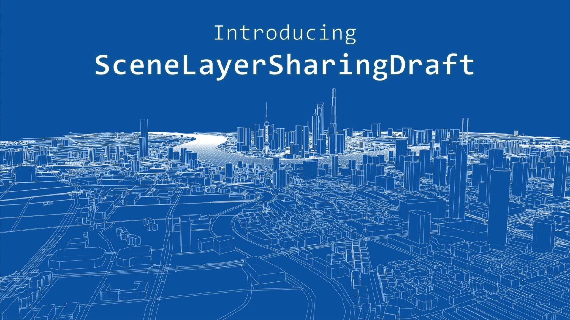 Introducing SceneLayerSharingDraft