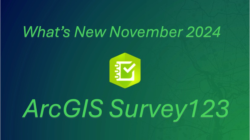 What’s new in ArcGIS Survey123 (November 2024)