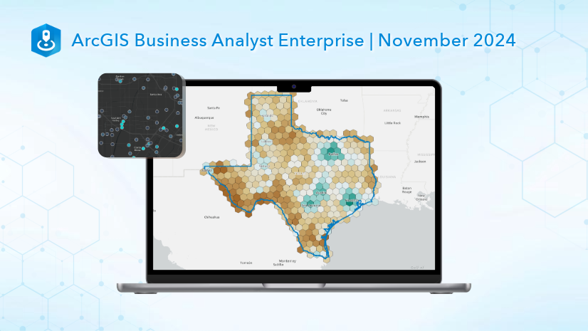 What's new in ArcGIS Business Analyst Enterprise | November 2024