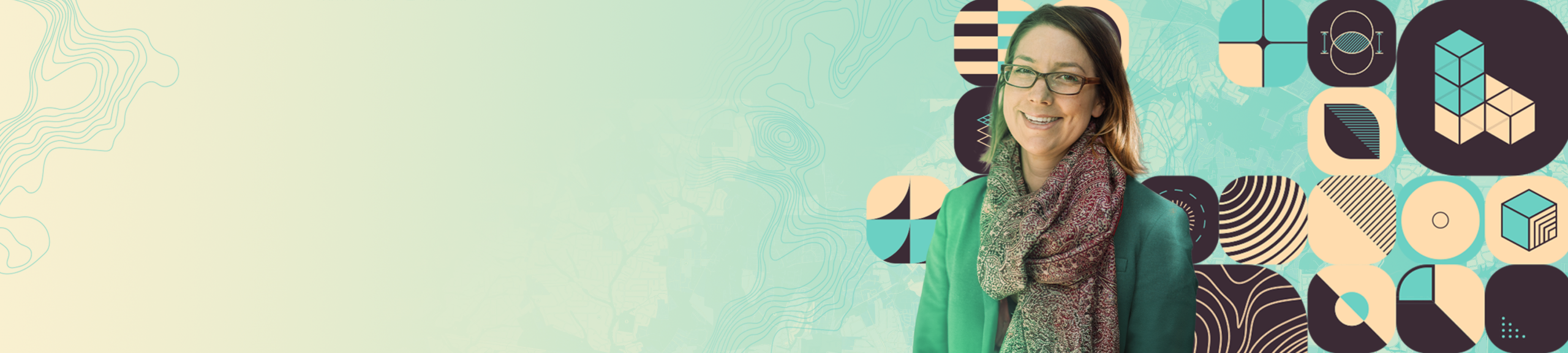 Geodesign Summit Person wearing glasses and patterned scarf and green jacket smiles against a teal background with overlaid geometric shapes