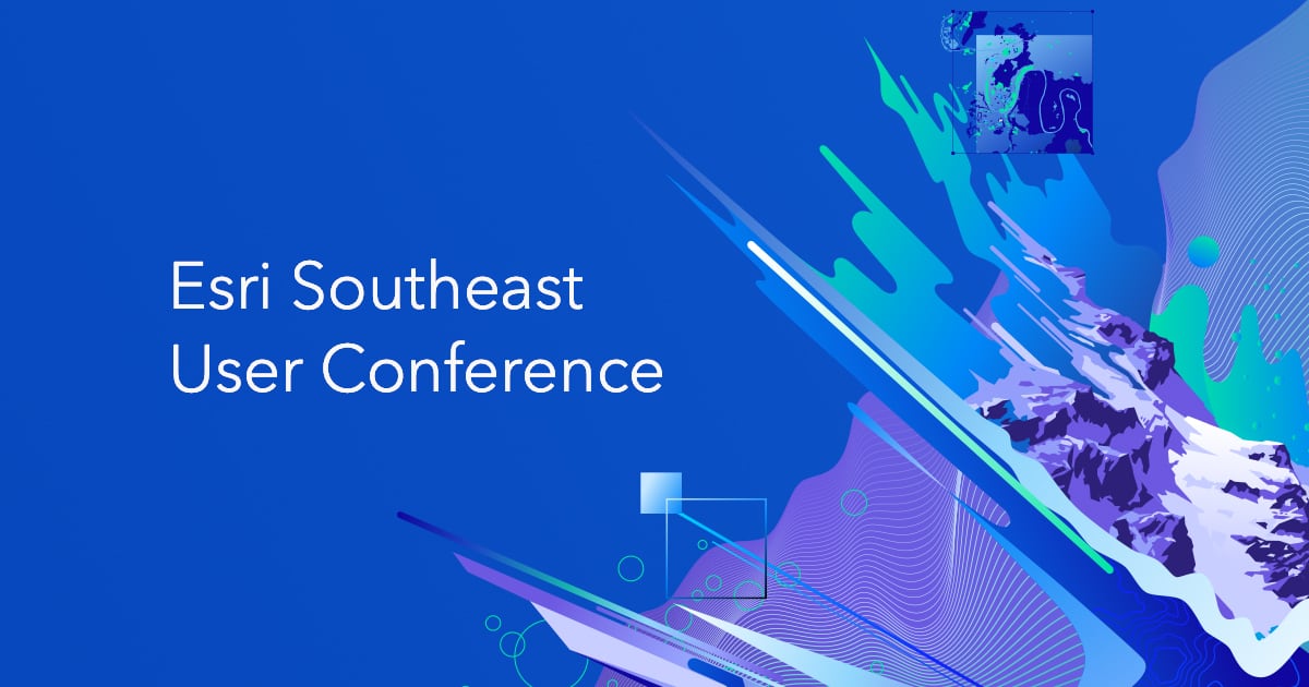 Esri Southeast User Conference Plan Ahead