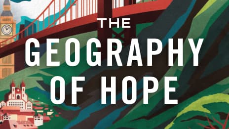 Closeup of the book cover for The Geography of Hope