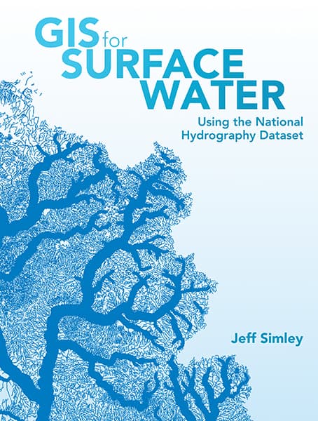 GIS for Surface Water: Using the National Hydrography Dataset Cover
