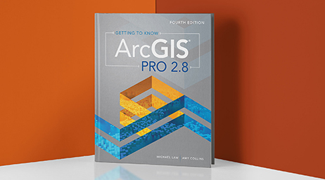 Книга Getting to Know ArcGIS Pro 2.8 (Знакомство с ArcGIS Pro 2.8), четвертое издание, опубликованное издательством Esri Press